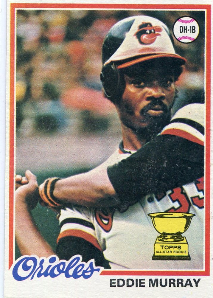 1978 Topps #36 Eddie Murray Rookie Card -- Hall of Famer