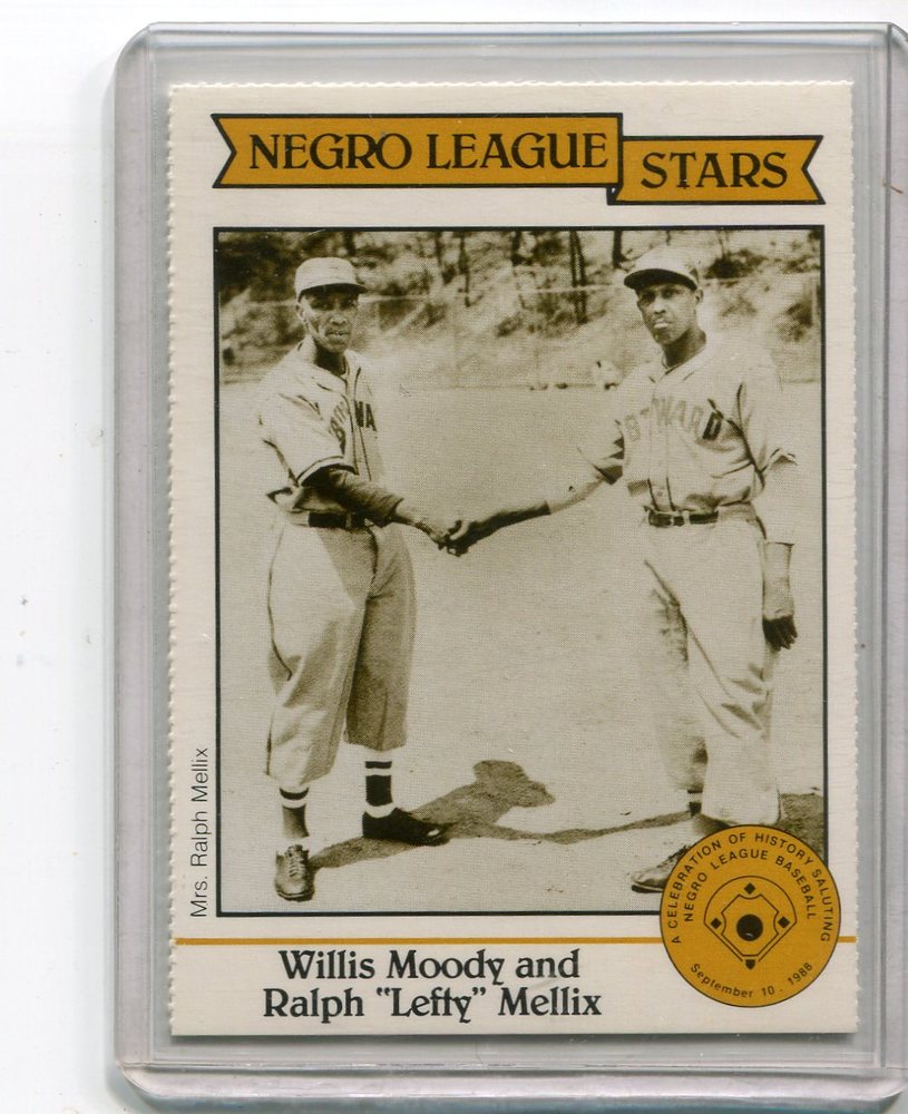1988 Negro LeagueDuquesne Light Co. #18 Willis Moody and/Ralph(Lefty) Mellix