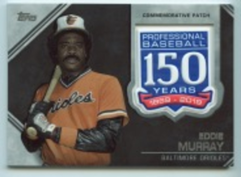 2019 Topps Update 150th Anniversary Manufactured Patches #AMPEMU Eddie Murray