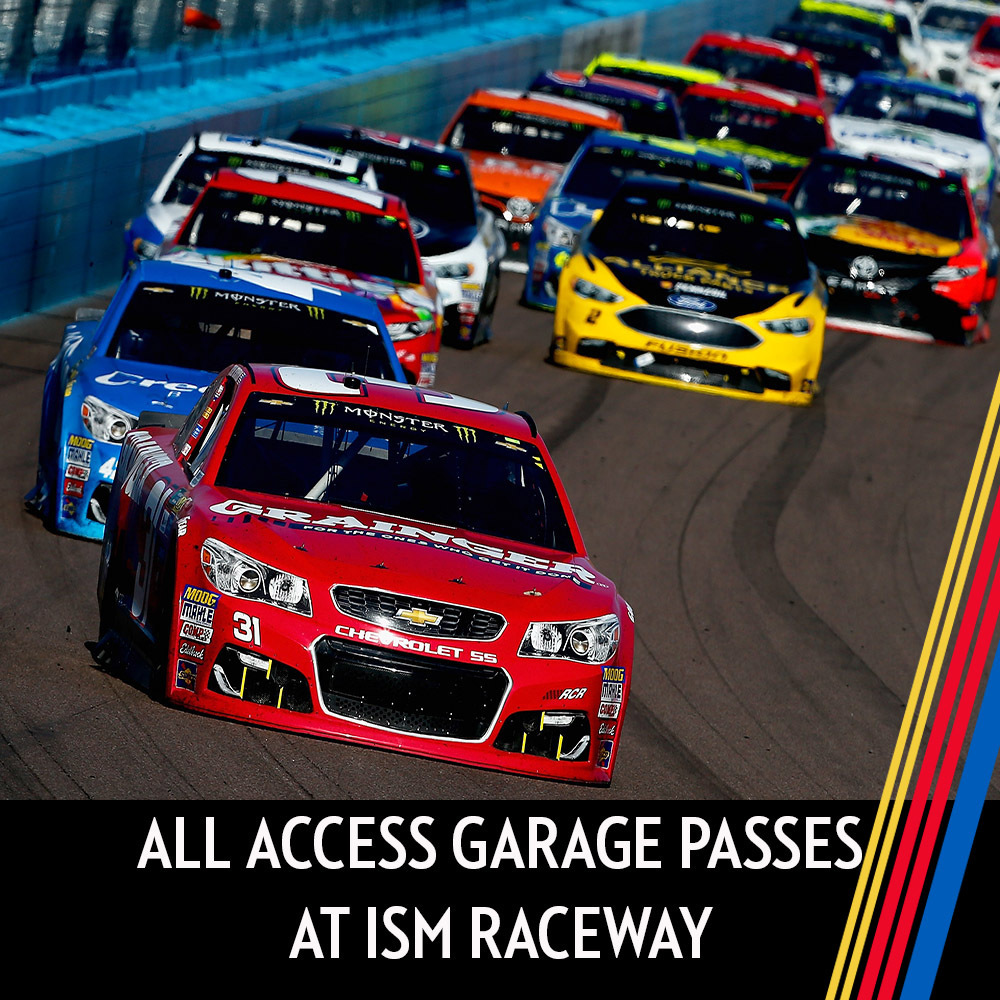 All Access Garage Passes at ISM Raceway for the entire race weekend!