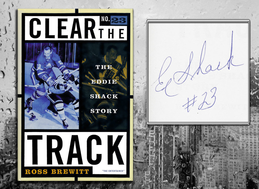 Eddie Shack CLEAR THE TRACK: THE EDDIE SHACK STORY Signed Hardcover Book