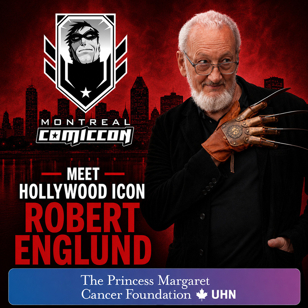 Montreal Comiccon - Backstage Experience - Including Meet and Greet with Robert Englund