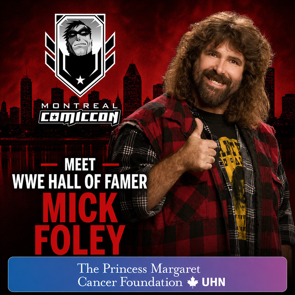 Montreal Comiccon - Backstage Experience - Including Meet and Greet with Mick Foley
