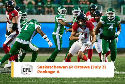 Photo of CFL Saskatchewan @ Ottawa Package A|July 3