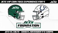 NY Jets - VIP Coin Toss/Player Intro Experience for 4 vs. Indianapolis C...