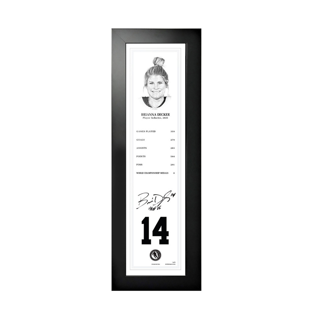 Brianna Decker Autographed Legends Line Honoured Member Stats Frame - Limited Edition 1/3