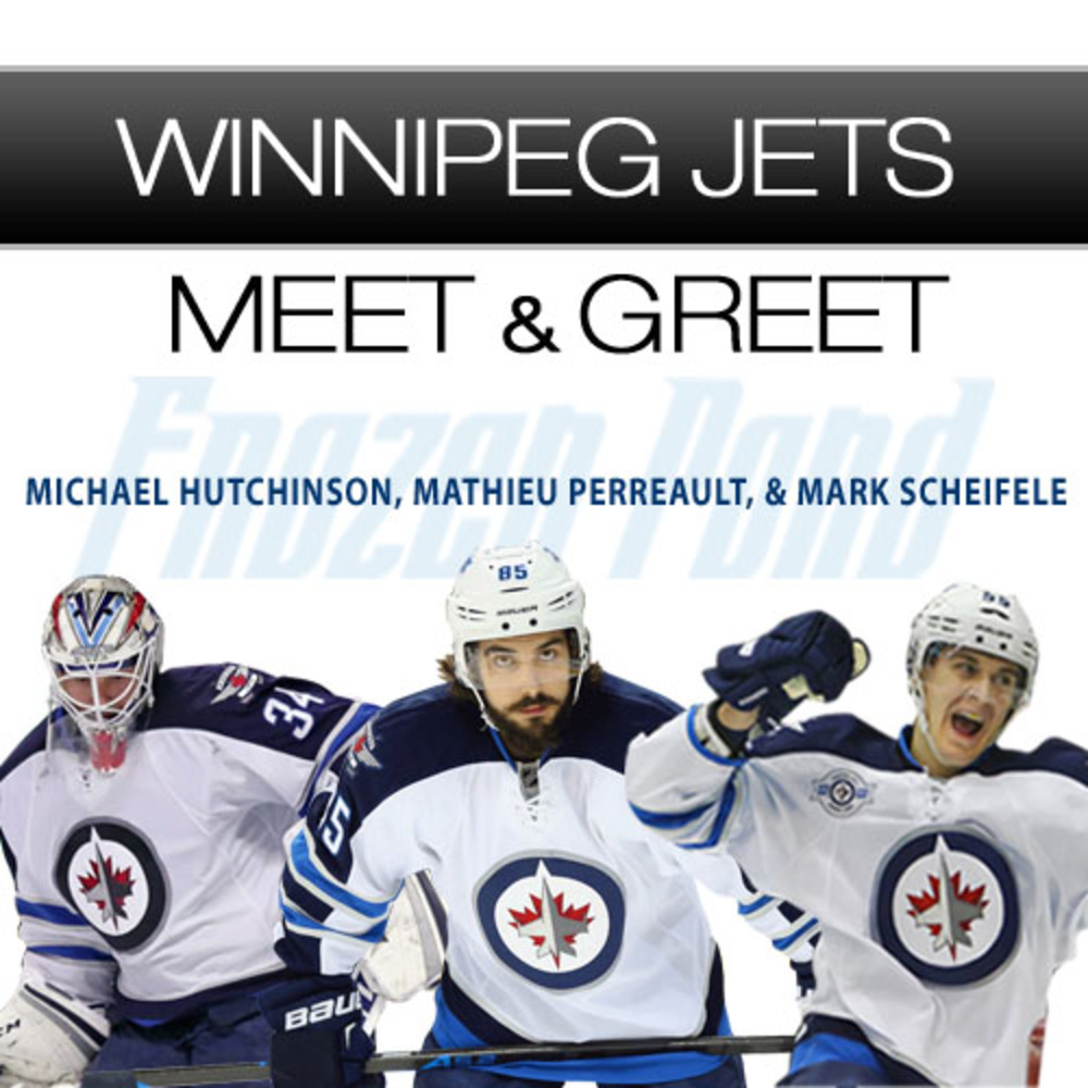 Winnipeg Jets Meet & Greet Experience - Mark Scheifele, Mathieu ...