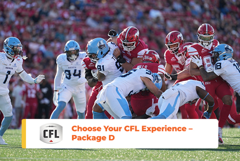 Choose Your CFL Experience - Package D