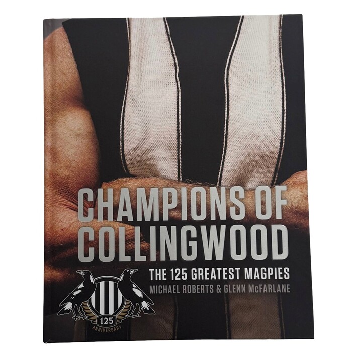 Photo of Champions of Collingwood: The 125 Greatest Magpies