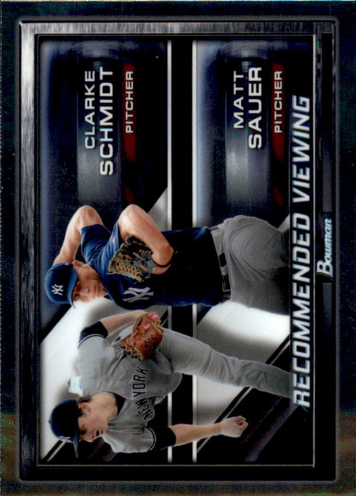 2017 Bowman Chrome Draft Recommended Viewing #RVNYY Matt Sauer/Clarke Schmidt