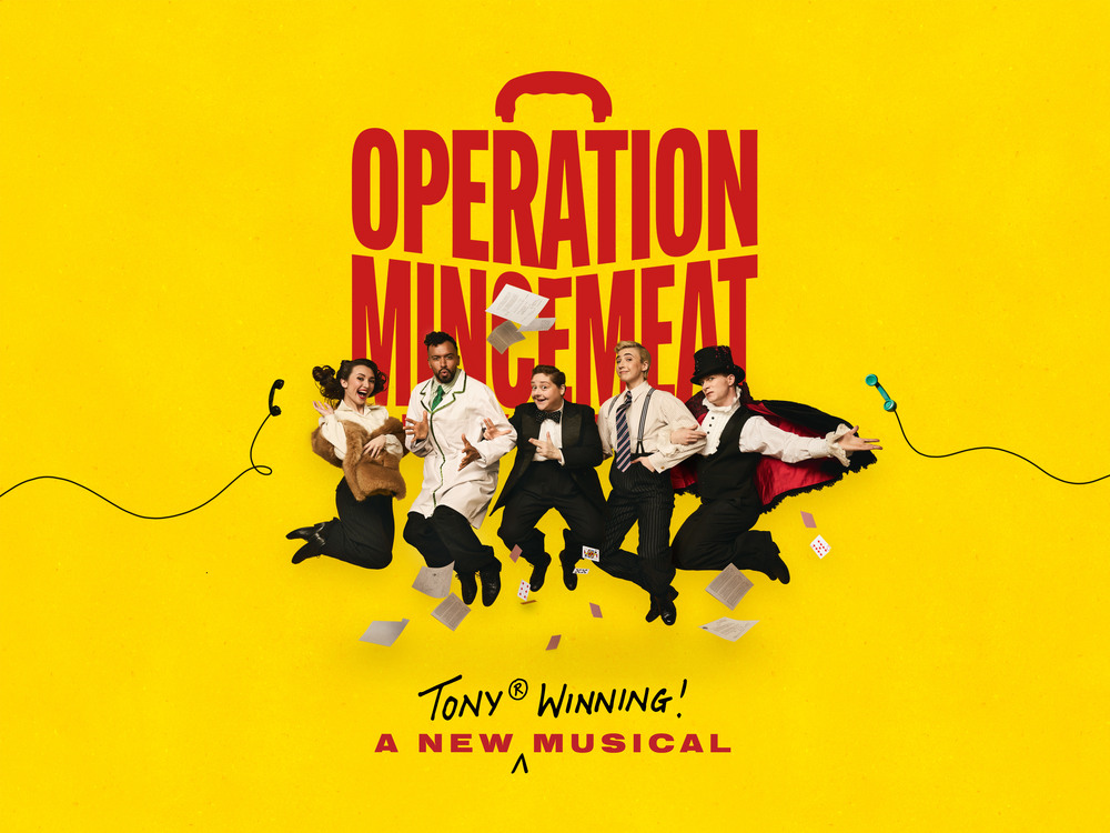 The Ultimate Broadway Experience: Operation Mincemeat